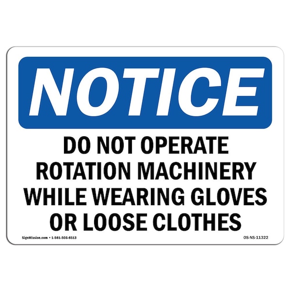 OSHA, Do Not Operate Rotating Machinery While, 24in X 18in Plastic, 24" W, 18" H, Landscap